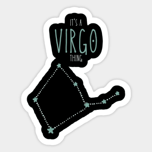 It's a Virgo Thing Sticker